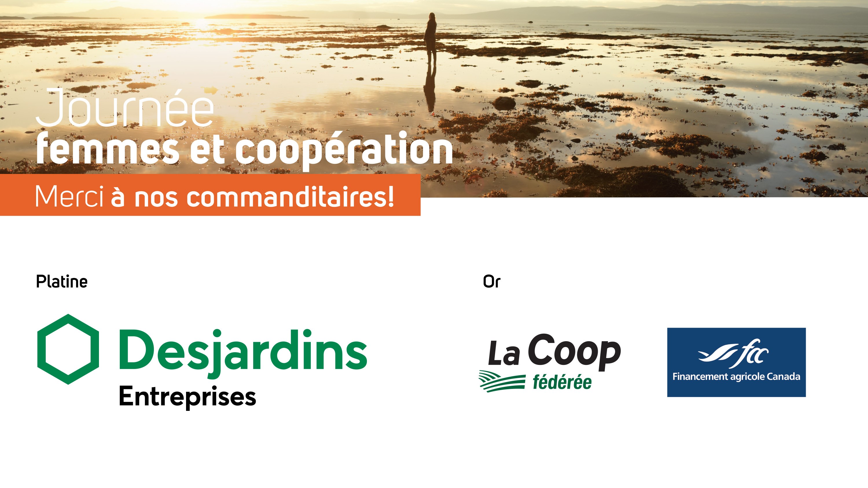 Merci à nos commanditaires : Desjardins Entreprises, La Coop fédérée, Financement agricole Canada